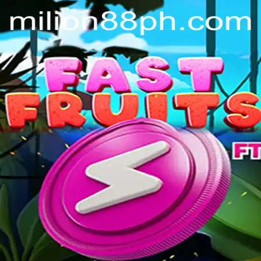 FastFruits: The Thrilling Arcade Experience with MILION88