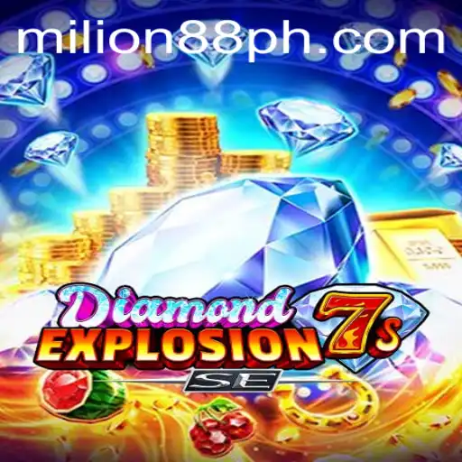 Exploring the Thrills of DiamondExplosion7sSE with a MILION88 Twist